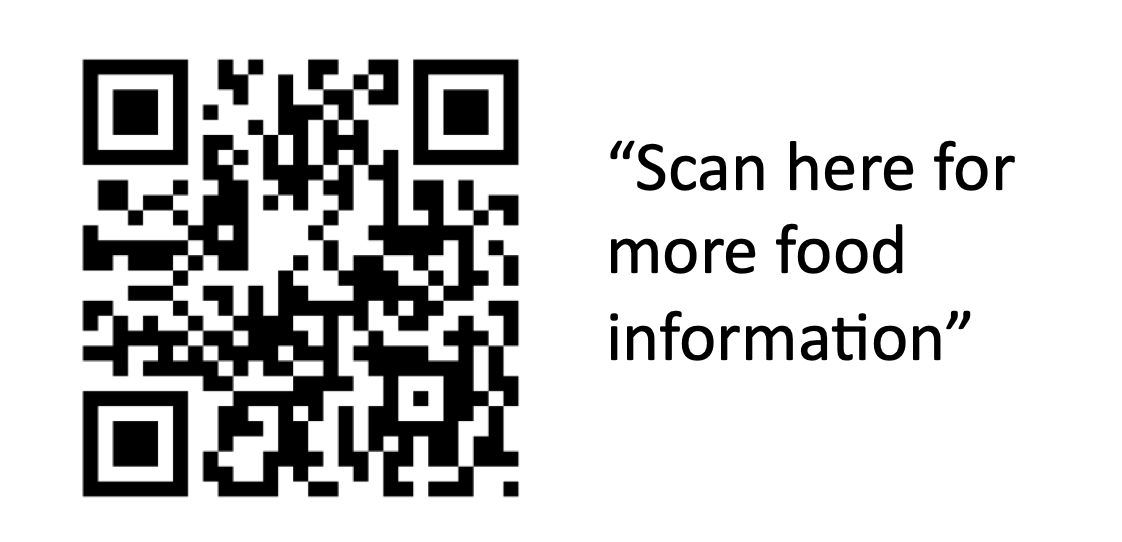 To the left: a QR code. To the right: the words "Scan here for more food information"